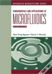 Fundamentals And Applications Of Microfluidics