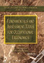 Fundamentals And Assessment Tools For Occupational Ergonomics