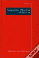 Fundamentals Of Coaching And Mentoring