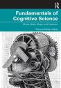 Fundamentals Of Cognitive Science - Preview