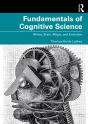 Fundamentals Of Cognitive Science - Preview