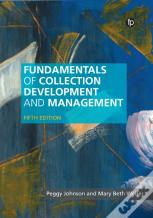 Fundamentals Of Collection Development And Management