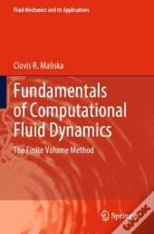 Fundamentals Of Computational Fluid Dynamics