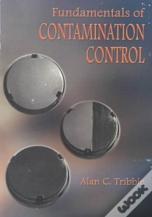 Fundamentals Of Contamination Control