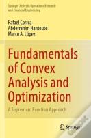 Fundamentals Of Convex Analysis And Optimization