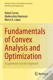 Fundamentals Of Convex Analysis And Optimization