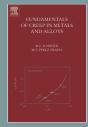 Fundamentals Of Creep In Metals And Alloys - Preview