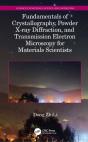 Fundamentals Of Crystallography, Powder X-Ray Diffraction, And Transmission Electron Microscopy For Materials Scientists - Preview