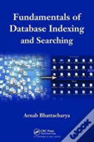 Fundamentals Of Database Indexing And Searching