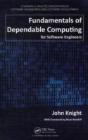 Fundamentals Of Dependable Computing For Software Engineers - Preview