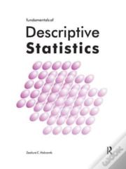 Fundamentals Of Descriptive Statistics