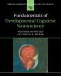 Fundamentals Of Developmental Cognitive Neuroscience - Preview