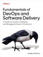 Fundamentals Of Devops And Software Delivery - Preview