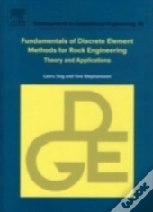 Fundamentals Of Discrete Element Methods For Rock Engineering: Theory And Applications