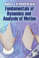 Fundamentals Of Dynamics And Analysis Of Motion
