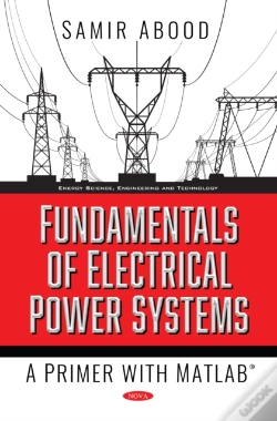 Capa do artigo Fundamentals Of Electrical Power Systems: A Primer With Matlab