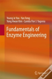 Fundamentals Of Enzyme Engineering