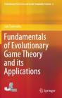 Fundamentals Of Evolutionary Game Theory And Its Applications - Preview