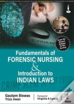 Fundamentals Of Forensic Nursing & Introduction To Laws