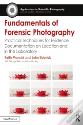 Fundamentals Of Forensic Photography