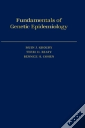 Fundamentals Of Genetic Epidemiology