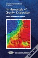 Fundamentals Of Gravity Exploration