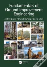 Fundamentals Of Ground Improvement Engineering