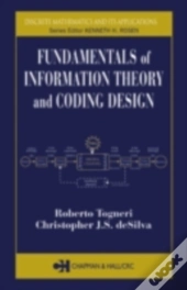 Fundamentals Of Information Theory And Coding Design