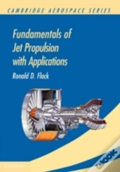 Fundamentals Of Jet Propulsion With Applications