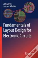 Fundamentals Of Layout Design For Electronic Circuits