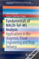 Fundamentals Of Maldi-Tof-Ms Analysis