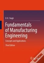 Fundamentals Of Manufacturing Engineering