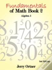 Fundamentals Of Math Book 2 Algebra 1