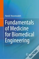 Fundamentals Of Medicine For Biomedical Engineering