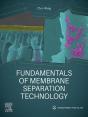 Fundamentals Of Membrane Separation Technology - Preview