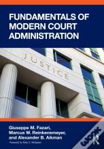 Fundamentals Of Modern Court Administration