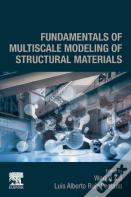 Fundamentals Of Multiscale Modeling Of Structural Materials