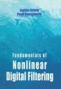 Fundamentals Of Nonlinear Digital Filtering - Preview