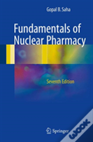 Fundamentals Of Nuclear Pharmacy