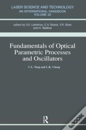Fundamentals Of Optical Parametric Processes And Oscillations