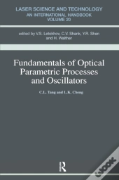 Fundamentals Of Optical Parametric Processes And Oscillations