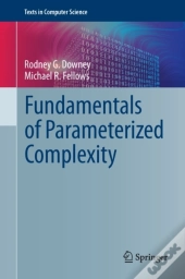 Fundamentals Of Parameterized Complexity