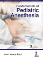 Fundamentals Of Pediatric Anesthesia - Preview