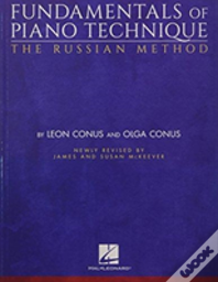 Fundamentals Of Piano Technique-The Russian Method