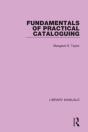 Fundamentals Of Practical Cataloguing - Preview