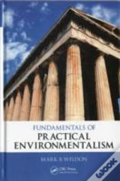 Fundamentals Of Practical Environmentalism