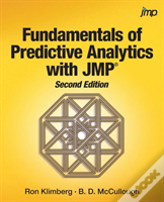 Fundamentals Of Predictive Analytics With Jmp, Second Edition