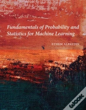 Capa do artigo Fundamentals Of Probability And Statistics For Machine Learning