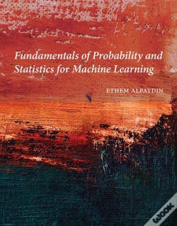 Capa do artigo Fundamentals Of Probability And Statistics For Machine Learning