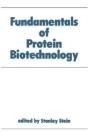 Fundamentals Of Protein Biotechnology - Preview